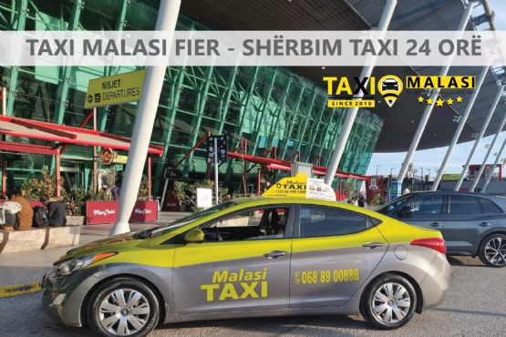  Sherbim Taxi Malasi Fier, Taxi Fier, Taxi e lire Fier ballsh, Taxi Fier Elbasan, Taxi sheshi europa Fier, Merr Taxi Fier Peqin, Taxi qender Fier, Taxi spitali turk Fier, Taxi Fier Kucove, Taxi Fier Ura vajgurore